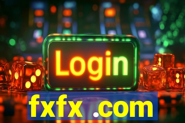 fxfx .com